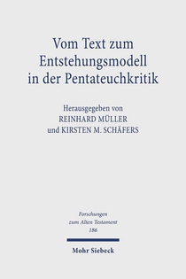 Vom Text zum Entstehungsmodell in der Pentateuchkritik