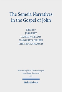 The Semeia Narratives in the Gospel of John