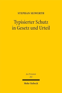 Typisierter Schutz in Gesetz und Urteil