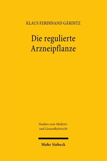 Die regulierte Arzneipflanze