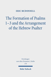 The Formation of Psalms 1-3 and the Arrangement of the Hebrew Psalter