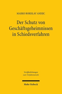 Der Schutz von Geschäftsgeheimnissen in Schiedsverfahren