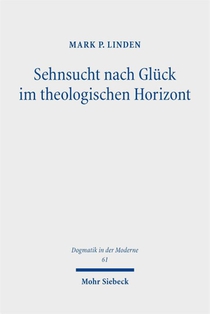 Sehnsucht nach Glück im theologischen Horizont
