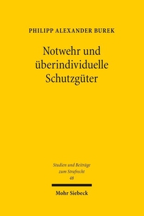 Notwehr und überindividuelle Schutzgüter