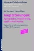 Angststörungen: Agoraphobie, Panikstörung, spezifische Phobien