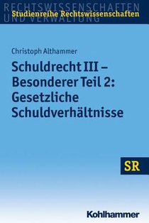 Althammer, C: Schuldrecht III - Besonderer Teil 2