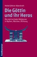 Die Göttin und ihr Heros