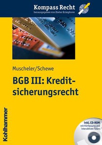 Muscheler, K: BGB III: Kreditsicherungsrecht