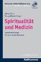 Spiritualität und Medizin