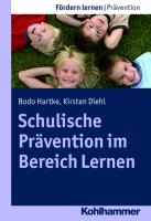 Schulische Prävention im Bereich Lernen