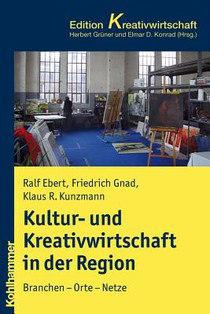 Gnad, F: Kultur- und Kreativwirtschaft in Stadt und Region