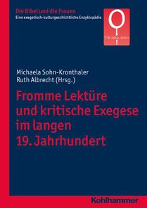 Fromme Lektüre u. kritische Exegese im lang. 19. Jahrhundert