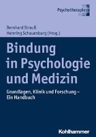Bindung in Psychologie und Medizin