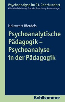 Hierdeis, H: Psychoanalytische Pädagogik - Psychoanalyse