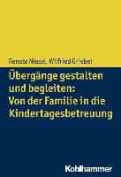 Übergänge ressourcenorientiert gestalten: Von der Familie in die Kindertagesbetreuung