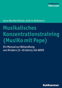 Hillmer, J: Musikalisches Konzentrationstraining