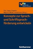 Konzepte zur Sprach- und Schriftsprachförderung entwickeln