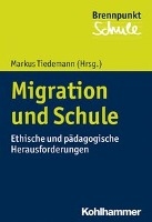 Schule, Migration und ethische Bildung