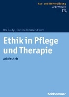 Ethik in Pflege und Therapie