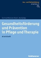 Gesundheitsförderung und Prävention in Pflege und Therapie voorzijde