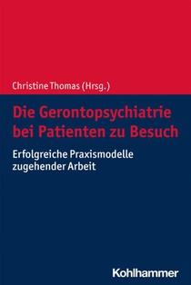 Die Gerontopsychiatrie bei Patienten zu Besuch