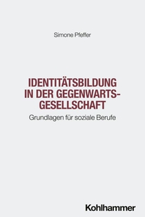 Identitätsbildung in der Gegenwartsgesellschaft