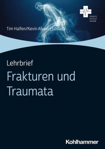 Lehrbrief Frakturen und Traumata