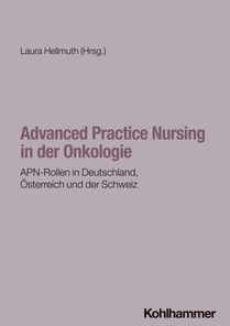 Advanced Practice Nursing in der Onkologie