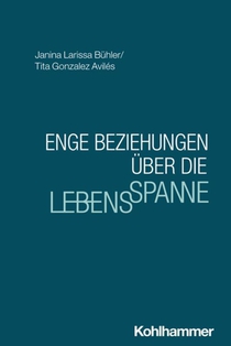 Enge Beziehungen über die Lebensspanne