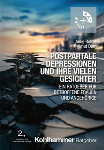 Postpartale Depressionen und ihre vielen Gesichter