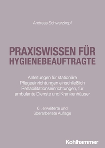 Praxiswissen für Hygienebeauftragte