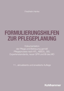 Formulierungshilfen zur Pflegeplanung
