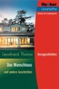 Lesehefte Deutsch als Fremdsprache Stufe B1. Das Wunschhaus und andere Geschichten