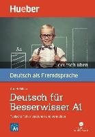 Deutsch üben Deutsch für Besserwisser A1