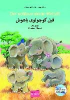 Der schlaue kleine Elefant. Kinderbuch Deutsch-Persisch mit mehrsprachiger Audio-CD