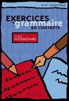 Exercices de grammaire en contexte. Niveau intermédiaire / Livre de l'élève - Kursbuch