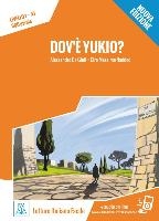 Dov'è Yukio? Nuovo Edizione. Livello 01