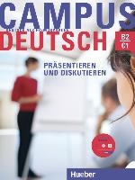 Campus Deutsch - Präsentieren und Diskutieren. Kursbuch mit CD-ROM (MP3-Audiodateien und Video-Clips) voorzijde