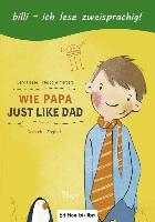 Wie Papa. Kinderbuch Deutsch-Englisch voorzijde