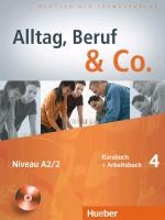 Becker, N: Alltag, Beruf & Co. 4/Kursbuch/Arb. mit CD