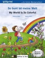 So bunt ist meine Welt/My world is so colourful voorzijde