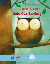 Heule Eule (Deutsch-Türkisch)