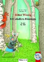 Ritter Winzig. Kinderbuch Deutsch-Spanisch voorzijde