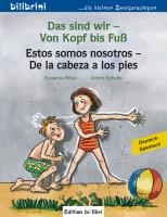 Das sind wir - Von Kopf bis Fuß. Kinderbuch Deutsch-Spanisch voorzijde