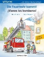 Die Feuerwehr kommt! Kinderbuch Deutsch-Spanisch