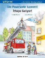 Die Feuerwehr kommt! Kinderbuch Deutsch-Türkisch voorzijde