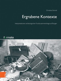 Schmid, C: Ergrabene Kontexte