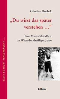 Doubek: Du wirst spaeter verstehen