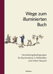 Wege zum illuminierten Buch