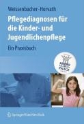Pflegediagnosen fur die Kinder- und Jugendlichenpflege